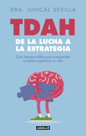 TDAH: de la lucha a la estrategia